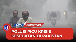 Penampakan Pekatnya Kabut Asap Beracun Selimuti Pakistan [upl. by Bijan]