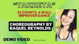 “TAKKETA” Line Dance Demo By Raquel [upl. by Efram317]