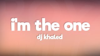 DJ Khaled  Im the One ft Justin Bieber Chance the Rapper Lil Wayne Lyrics  Lyric Video [upl. by Coffin]