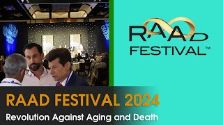 RAAD fest 2024 Revolution Against Aging and Death [upl. by Ragnar]