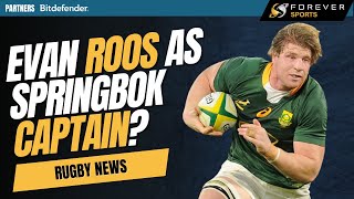 EVAN ROOS AS SPRINGBOK CAPTAIN  Rugby News [upl. by Morten]