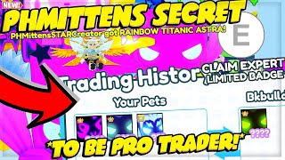 PHMITTENS BIGGEST SECRET PRO TRADER 🏆 TIPS FOR YOUR FIRST TITANIC PET in Pet Simulator X ROBLOX [upl. by Anisah118]