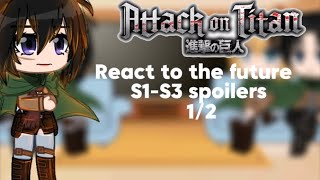 Attack on Titan AOT react to the future season 13 spoilers 12 [upl. by Queen]