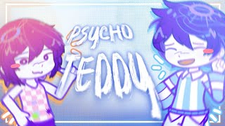 ✦ PSYCHO TEDDY  gacha omori animation meme FW [upl. by Coniah247]