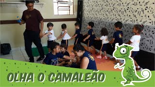 OLHA O CAMALEÃO MATERNAL I  MUSICALIZAÇÃO INFANTIL [upl. by Ytsanyd821]