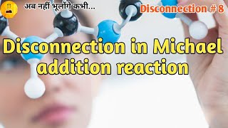 Disconnection in Michael addition reaction Chemical Junction [upl. by Curhan]