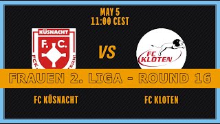 FRAUEN 2 LIGA Tour 16 FC Küsnacht  FC Kloten [upl. by Lleddaw]