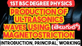 production of ultrasonics using magnetostriction method explain in Telugu  introduction principal [upl. by Hakeber]