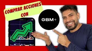 Como COMPRAR ACCIONES EN GBM con 100 pesos  INVERTIR EN GBM desde el CELULAR [upl. by Aeel938]