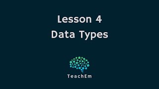 Lesson 4 The Fundamentals  Understanding Python’s Data Types [upl. by Charmian]