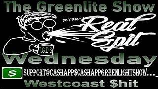 🚦Greenlite Shows🎤🎥🎬 Realspit Wednesday 1242024 brotherlylove [upl. by Euqinu117]