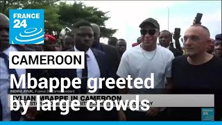 Football star Mbappe greeted by large crowds on arrival in Cameroon • FRANCE 24 English [upl. by Peppy]