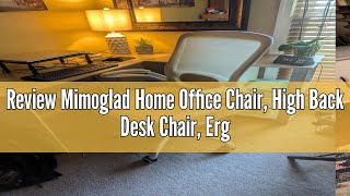 Review Mimoglad Home Office Chair High Back Desk Chair Ergonomic Mesh Computer Chair with Adjustab [upl. by Xirdnek]