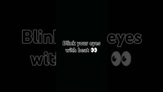 Blink your eyes with beatviralvideo shortvideos [upl. by Aremus842]