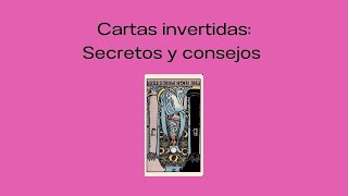 Cartas invertidas secretos y consejos [upl. by Cianca956]