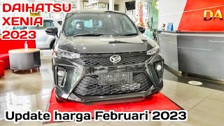 Update Harga xenia 2023 semua tipefebruari 2023 [upl. by Correy]