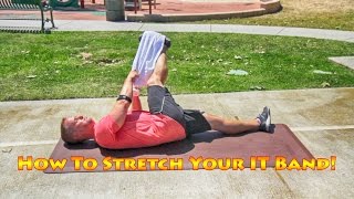 How To Stretch Your IT Band [upl. by Aleet550]