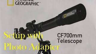 National Geographic CF700sm Telescope Setup with Photo Adapter [upl. by Ran]