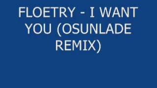 Floetry  I Want You Osunlade Remix [upl. by Amhsirak]