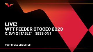 LIVE  T1  Qualifying Day 2  WTT Feeder Otocec 2023  Session 1 [upl. by Erialb521]