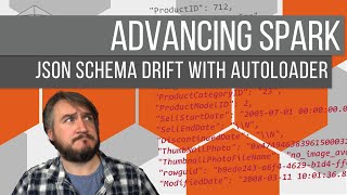 Advancing Spark  JSON Schema Drift with Databricks Autoloader [upl. by Collyer156]