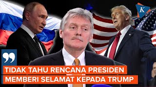 Trump Menang Pilpres AS Rusia Belum Tahu Rencana Putin Beri Selamat [upl. by Rorke377]