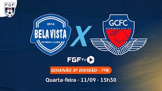 Bela Vista x Guanabara City  Goianão 3ª Divisão  7ª Rodada [upl. by Ludovika]