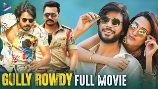 Gully Rowdy 2022 Latest Full Movie 4K  Sundeep Kishan  Neha Shetty  Gully Rowdy Kannada Dubbed [upl. by Loella]