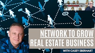 Casey Eberhart on Networking for Real Estate [upl. by Snider]