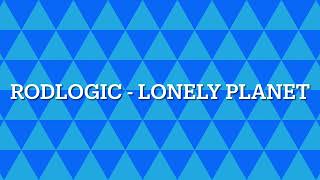 Rodlogic  lonely planet [upl. by Arihs]