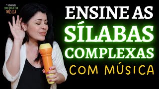 SÍLABAS COMPLEXAS DE FORMA SIMPLES LÚDICA E EFICAZ l RÔ ANDRADE [upl. by Kram]