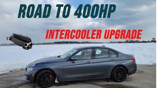 ROAD TO 400HP F30 328i xDRIVE BUILD EP 01 INTERCOOLER UPGRADE [upl. by Inwat]