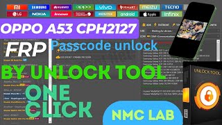 OPPO A53 CPH2127 Frp passcode unlock bye unlock tool one click [upl. by Ahsya]