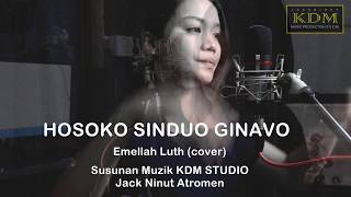 HOSOKO SINDUO GINAVO  Emellah Luth cover [upl. by Novak]