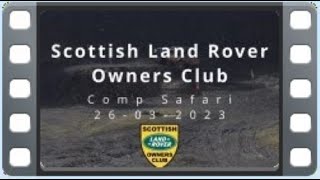 Scottish Land Rover Owners Club SLROC Comp Safari 26 03 2023 Part 2 [upl. by Bennet]