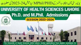 UHS Lahore MPhil amp PhD Admissions 20232024 How to apply online  Admission Test [upl. by Latsryc]