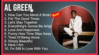 Al Green Greatest Hits – How Can You Mend A Broken Heart For The Good Times Lets Stay Together [upl. by Oinafipe88]