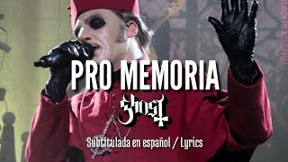 Ghost  Pro Memoria  Subtitulada en español  Lyrics [upl. by Aiekal]