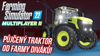 PŮJČENÝ TRAKTOR OD FARMY DIVÁKŮ  Farming Simulator 22 Multiplayer S02 20 [upl. by Gino]