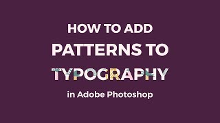 How to add patterns to text in Photoshop [upl. by Paley640]