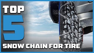 Top 5 Best Snow Chain for Tires in 2024  The Ultimate Countdown Reviews amp Best Picks [upl. by Atiekan]