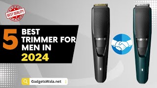 5 Best Trimmer For Men in 2024  Top 5 Best Trimmers in India  Best Affordable Trimmers in 2024 [upl. by Nevai]