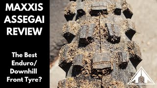 MAXXIS ASSEGAI REVIEW  The Best EnduroDownhill Front Tire [upl. by Akinihs447]