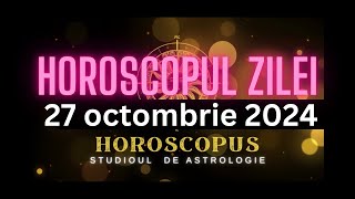 Horoscopul Zilei  27 octombrie 2024  HOROSCOPUS [upl. by Mcripley]