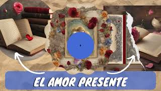 El Amor PresenteVolver Al Amor [upl. by Bain]