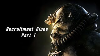 Fallout 76  Recruitment Blues Part 1  Xbox One X  Brotherhood of Steel  Story Mission [upl. by Ellatsirhc]