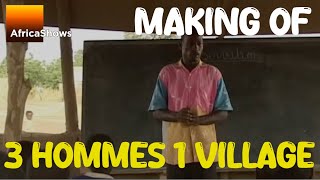 Trois hommes un village  Making of [upl. by Margreta708]