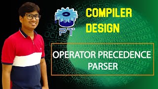 L 41 OPERATOR PRECEDENCE PARSER  OPERATOR GRAMMAR [upl. by Anelegna]