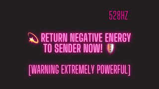 Return to Sender 💫 Powerful Subliminal for Energy Protection amp Shielding [upl. by Kubis]