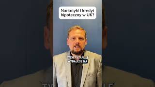 Narkotyki i kredyt hipoteczny w UK 🇬🇧 finanse kredythipoteczny [upl. by Nnednarb]